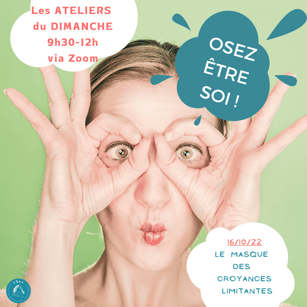 Atelier Osez être Soi : Croyances Limitantes